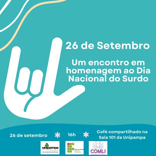 Dia Nacional do Surdo é celebrado na Unipampa com a realização de um encontro em homenagem aos surdos de Alegrete Dia Nacional do Surdo é celebrado na Unipampa com a realização de um encontro em homenagem aos surdos de Alegrete
