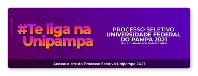 Processo Seletivo SISU/UNIPAMPA 2021/1