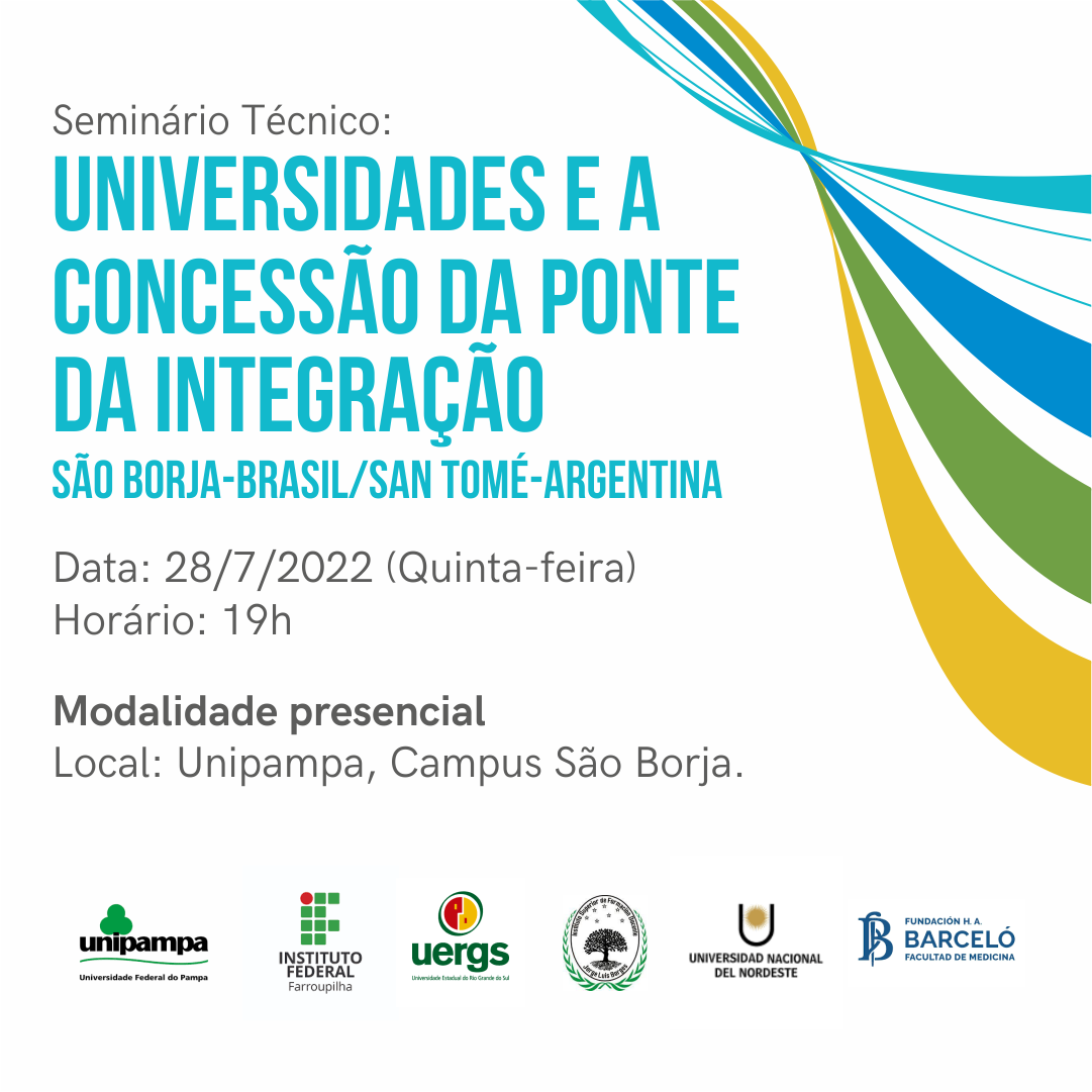 Card ilustrativo do seminário: Universidades e a Concessão da Ponte da Integração
