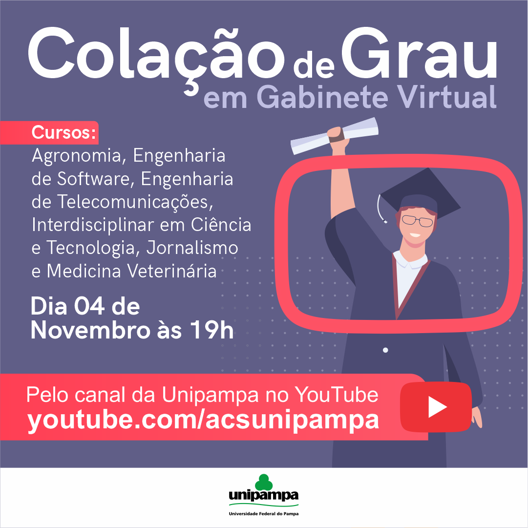 Concludentes de seis cursos da Unipampa colam grau em cerimônia virtual