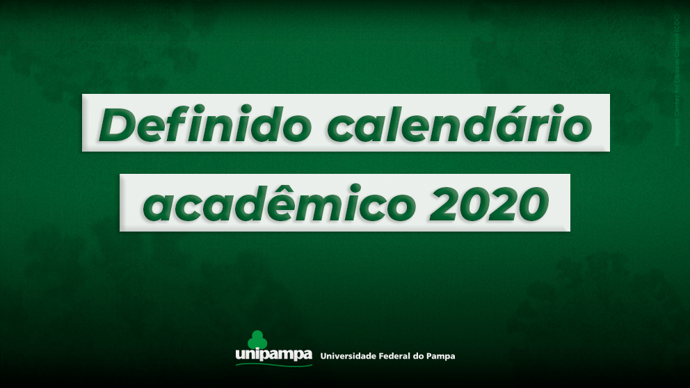 Calendário Acadêmico 2020 - 1º semestre: 08/09/2020 a 19/12/2020   2º semestre: 01/02/2021 a 15/05/2021