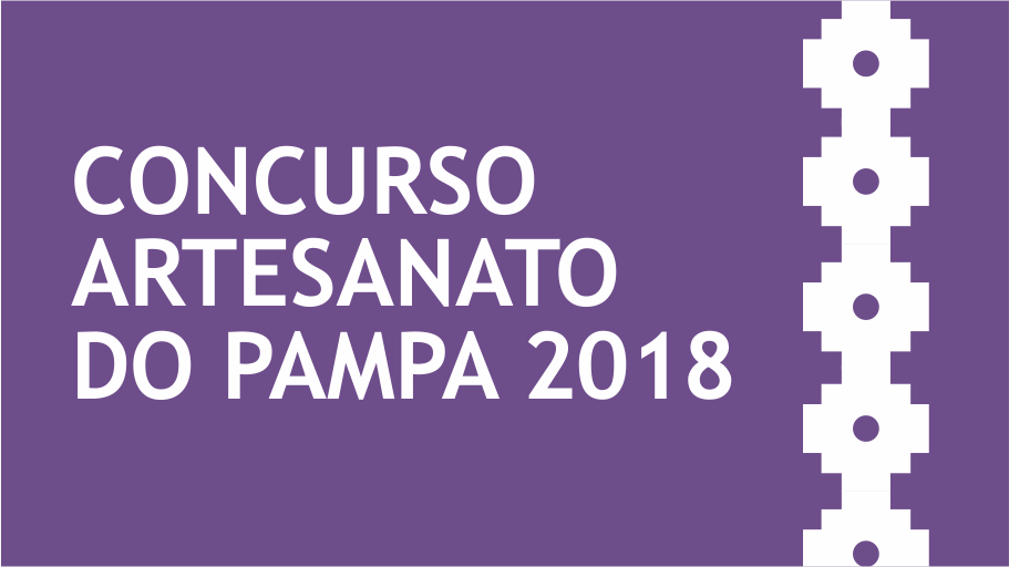 Concurso Artesanato do Pampa 2018