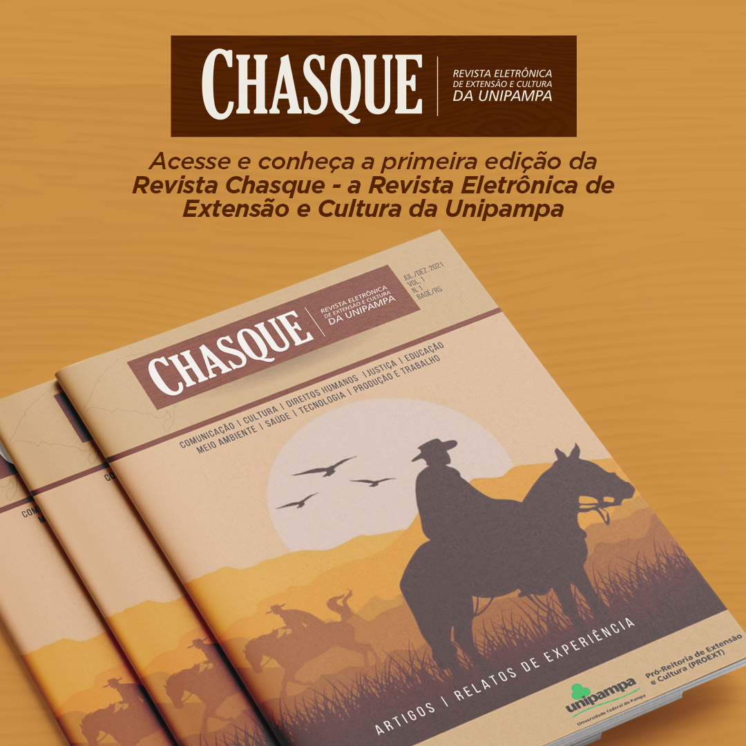 Acesse e conheça a primeira edição da Chasque - Revista Eletrônica de Extensão e Cultura