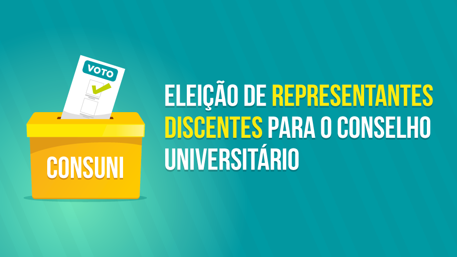 Eleição de representantes discentes para o Conselho Universitário