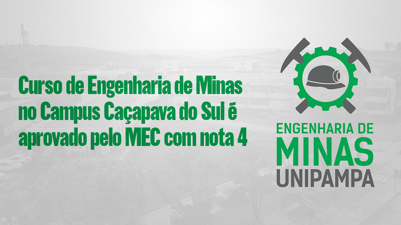 Curso de Engenharia de Minas é aprovado pelo MEC e obtém nota 4