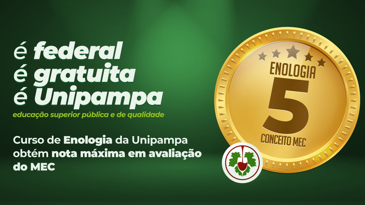 Curso de Enologia da Unipampa recebe nota máxima em avaliação do MEC