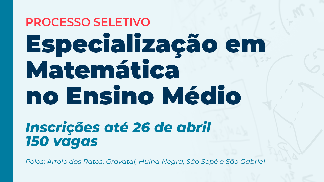 Especialização em Matemática no Ensino Médio - Inscrições até 26/04 - 150 vagas