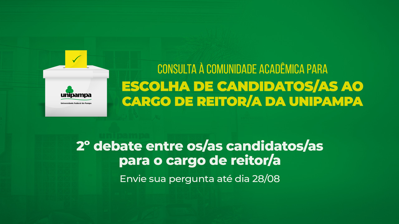 2º Debate entre os/a candidatos/a ao cargo de reitor/a da Unipampa será realizado na quarta-feira, 30, no Campus Uruguaiana