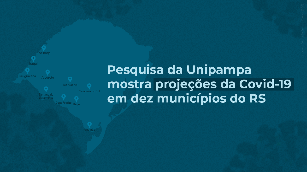 Pesquisa da Unipampa mostra projeções da Covid-19 em dez municípios do RS