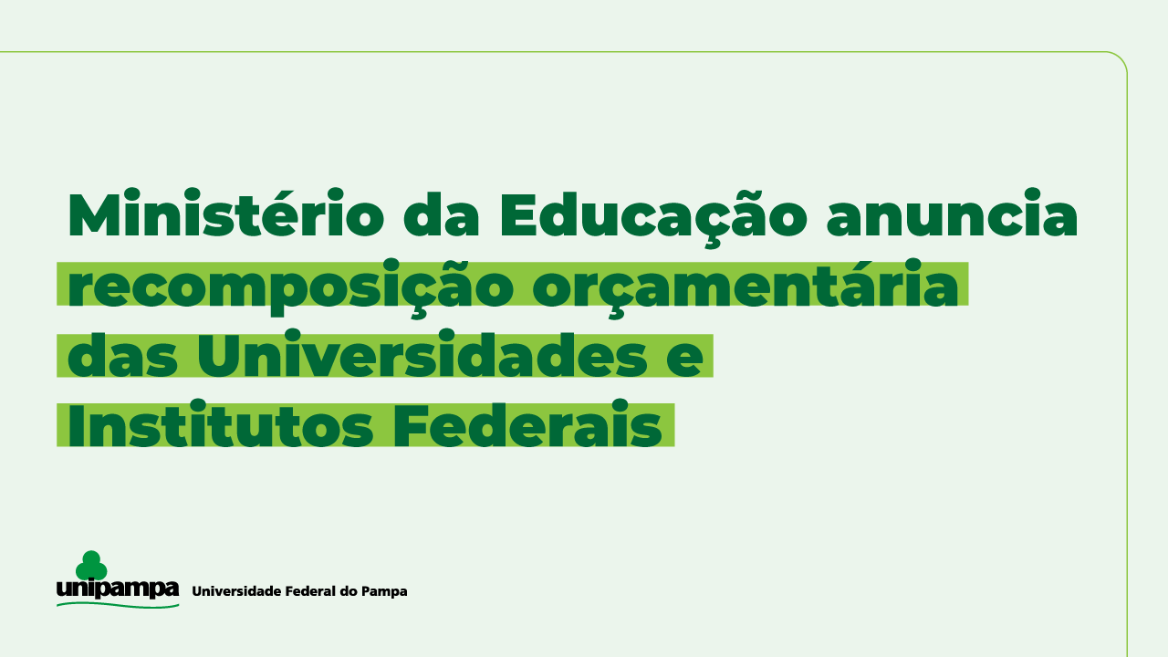 Ministério da Educação anuncia recomposição orçamentária das universidades e institutos federais