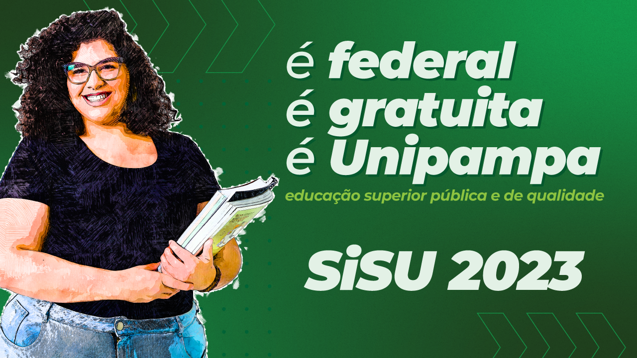 Sisu/Unipampa 2023: 2.208 vagas em 72 cursos de graduação