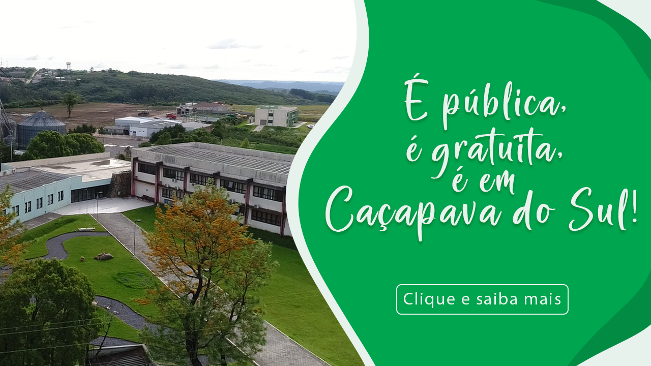 Campanha Institucional: "É pública, é gratuita, é em Caçapava do Sul", campus Caçapava do Sul em vista aérea