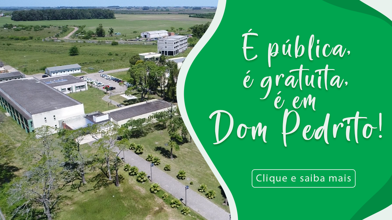 Campanha Institucional: "É pública, é gratuita, é em Dom Pedrito", campus Dom Pedrito em vista aérea