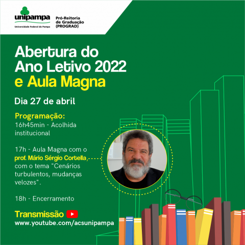 Confira a programação da Abertura do Ano Letivo 2022 da Unipampa
