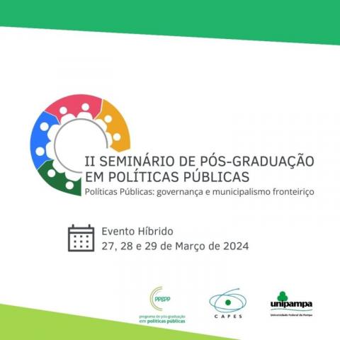 2º Seminário de Pós-Graduação em Políticas Públicas da Unipampa