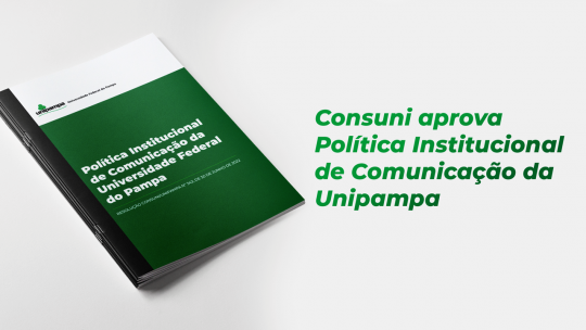 Consuni aprova Política Institucional de Comunicação da Unipampa