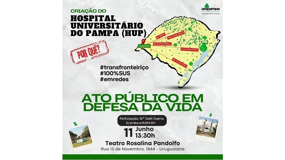 Evento em prol da criação do Hospital Universitário do Pampa (HUP) Evento em prol da criação do Hospital Universitário do Pampa (HUP)
